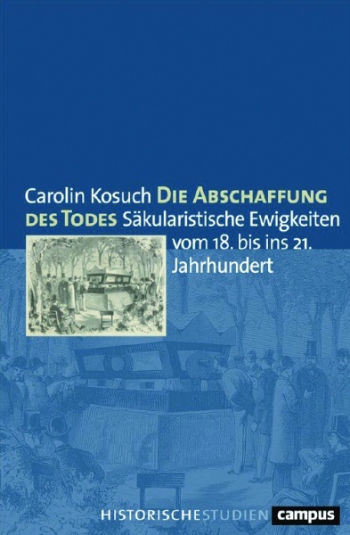 Die Abschaffung des Todes von Carolin Kosuch